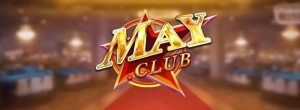 Giới thiệu thông tin về cổng game May Club 